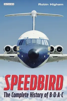 Speedbird: Kompletné dejiny Boacu - Speedbird: The Complete History of Boac