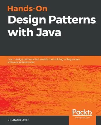 Praktické návrhové vzory s Javou - Hands-On Design Patterns with Java