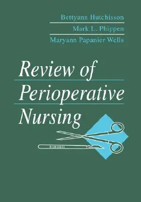 Prehľad perioperačného ošetrovateľstva - Review of Perioperative Nursing
