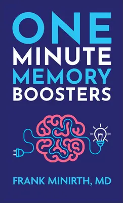 Minútové nástroje na posilnenie pamäti - One-Minute Memory Boosters