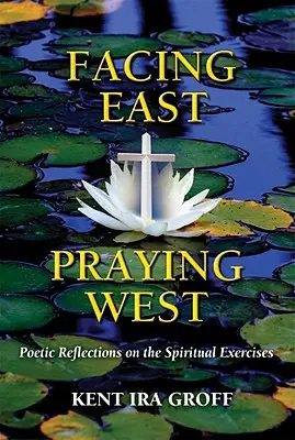 Tvárou na východ, modliac sa na západ - Facing East, Praying West