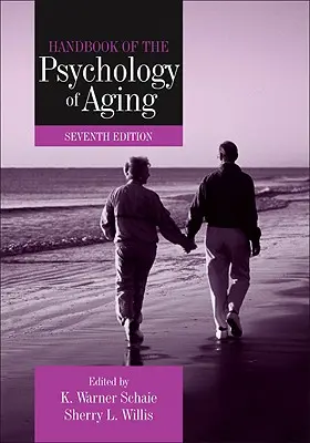 Príručka psychológie starnutia - Handbook of the Psychology of Aging