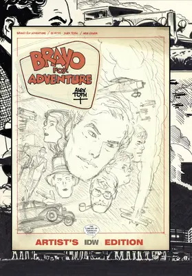 Bravo za dobrodružstvo: Alex Toth Artist's Edition - Bravo for Adventure: Alex Toth Artist's Edition