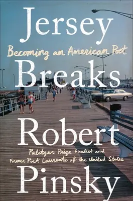 Prestávky v Jersey: Stať sa americkým básnikom - Jersey Breaks: Becoming an American Poet