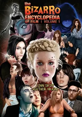 Bizarná filmová encyklopédia, 1. diel - The Bizarro Encyclopedia of Film Volume 1