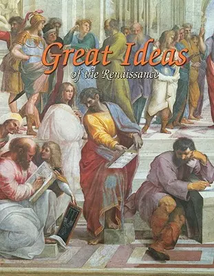 Veľké myšlienky renesancie - Great Ideas of the Renaissance