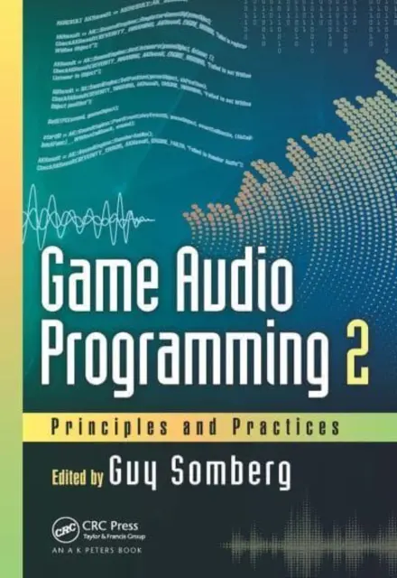 Programovanie herného zvuku 2: Princípy a postupy - Game Audio Programming 2: Principles and Practices