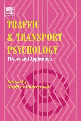 Dopravná a dopravná psychológia: Teória a aplikácia - Traffic and Transport Psychology: Theory and Application