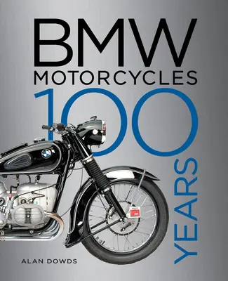 Motocykle BMW: 100 rokov - BMW Motorcycles: 100 Years