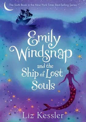 Emily Windsnapová a loď stratených duší: #6 - Emily Windsnap and the Ship of Lost Souls: #6