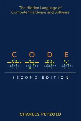 Skrytý jazyk počítačového hardvéru a softvéru - Code: The Hidden Language of Computer Hardware and Software