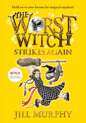 Najhoršia čarodejnica opäť útočí: #2 - The Worst Witch Strikes Again: #2