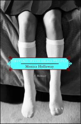 Jazda s mŕtvymi ľuďmi: Memoáre - Driving with Dead People: A Memoir