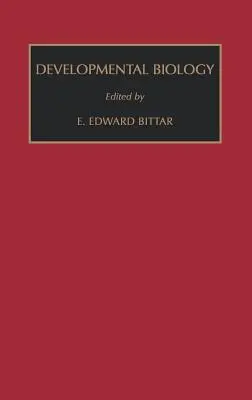 Vývojová biológia: 7. zväzok - Developmental Biology: Volume 7