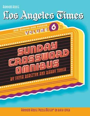 Los Angeles Times Sunday Crossword Omnibus, zväzok 6 - Los Angeles Times Sunday Crossword Omnibus, Volume 6