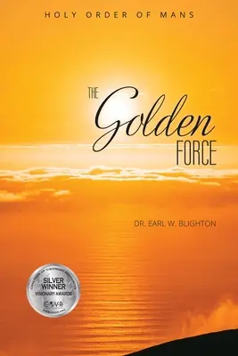 Zlatá sila - The Golden Force