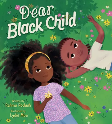 Drahé čierne dieťa - Dear Black Child