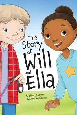 Príbeh Willa a Elly. - The Story of Will and Ella.