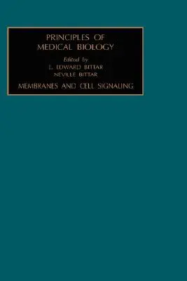 Membrány a bunková signalizácia: Zväzok 7 - Membranes and Cell Signaling: Volume 7
