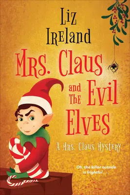 Pani Clausová a zlí škriatkovia - Mrs. Claus and the Evil Elves