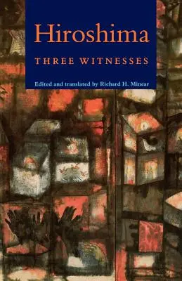 Hirošima: Tri svedectvá - Hiroshima: Three Witnesses
