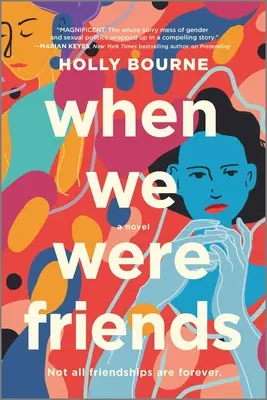 Keď sme boli priateľky - When We Were Friends