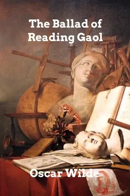 Balada o väzení v Readingu - The Ballad of Reading Gaol