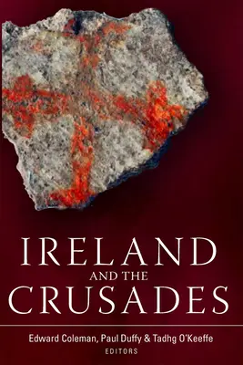 Írsko a križiacke výpravy - Ireland and the Crusades