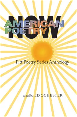 Americká poézia teraz: Pitt Poetry Series Anthology - American Poetry Now: Pitt Poetry Series Anthology