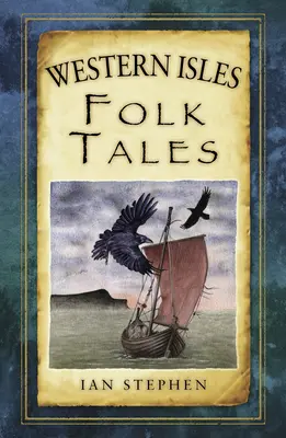 Ľudové rozprávky zo západných ostrovov - Western Isles Folk Tales