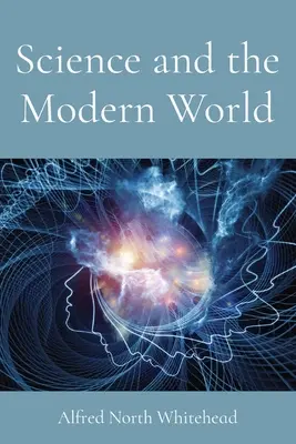 Veda a moderný svet - Science and the Modern World