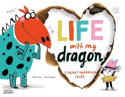Život s mojím drakom: Päť srdcervúcich príbehov - Life with My Dragon: Five Heart-Warming Tales