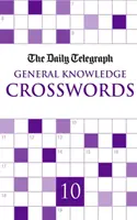 Daily Telegraph Obrie všeobecné vedomosti krížovky 10 - Daily Telegraph Giant General Knowledge Crosswords 10