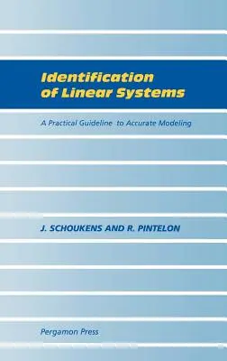 Identifikácia lineárnych systémov: Praktický návod na presné modelovanie - Identification of Linear Systems: A Practical Guideline to Accurate Modeling