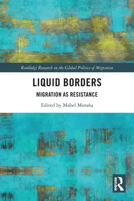 Tekuté hranice: Migrácia ako odpor - Liquid Borders: Migration as Resistance