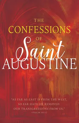 Vyznania svätého Augustína - The Confessions of Saint Augustine