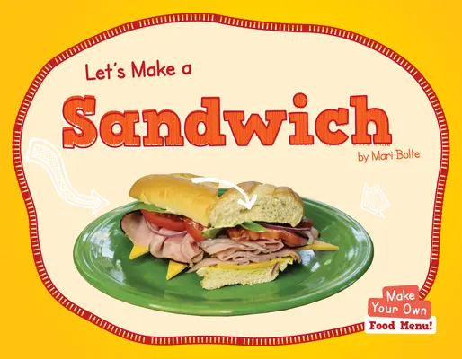 Urobme si sendvič - Let's Make a Sandwich