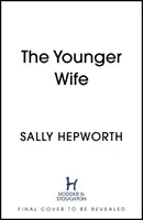 Mladšia manželka - Nová neprehliadnuteľná domáca dráma so zvratmi, pri ktorých vám spadne čeľusť - Younger Wife - An unputdownable new domestic drama with jaw-dropping twists