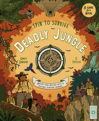 Roztoč sa, aby si prežil: Smrteľná džungľa: Rozhodni o svojom osude pomocou vyskakovacieho kolovrátku - Spin to Survive: Deadly Jungle: Decide Your Destiny with a Pop-Out Fortune Spinner