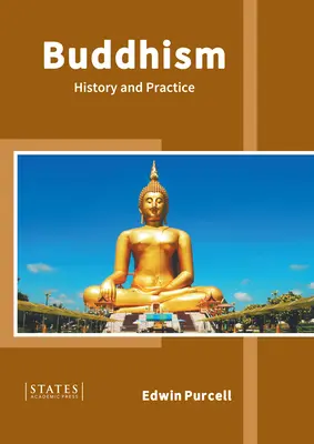 Budhizmus: Budhizmus: história a prax - Buddhism: History and Practice
