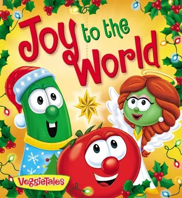Veggietales: Radosť svetu - Veggietales: Joy to the World