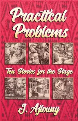Praktické problémy: Desať príbehov pre javisko - Practical Problems: Ten Stories for the Stage