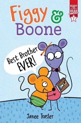 Najlepší brat na svete! 1. úroveň pripravenej grafiky na čítanie - Best Brother Ever!: Ready-To-Read Graphics Level 1