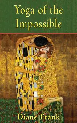 Joga nemožného - Yoga of the Impossible