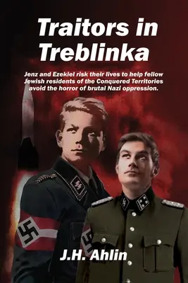 Zradcovia v Treblinke: Román Jenza Ramsgrunda - Traitors in Treblinka: A Jenz Ramsgrund Novel