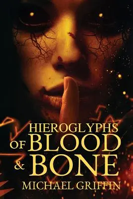 Hieroglyfy krvi a kostí - Hieroglyphs of Blood and Bone