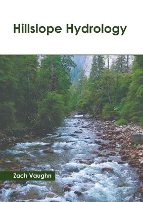 Hydrológia svahov - Hillslope Hydrology