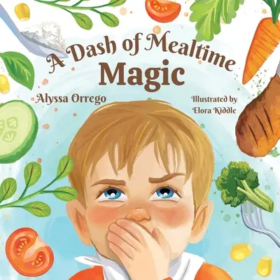 Kvapka kúzla pri jedle - A Dash of Mealtime Magic