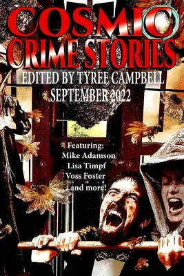 Kozmické kriminálne príbehy september 2022 - Cosmic Crime Stories September 2022