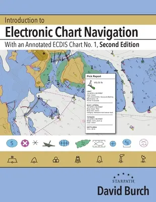 Úvod do navigácie na elektronických mapách: S komentovanou mapou ECDIS č. 1 - Introduction to Electronic Chart Navigation: With an Annotated ECDIS Chart No. 1